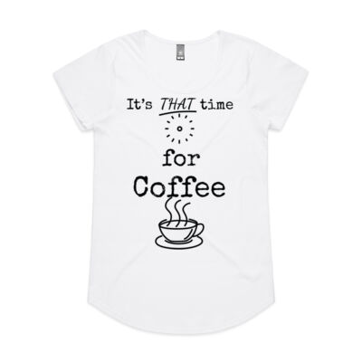 Coffee Lovers tshirt - It's THAT time for Coffee Thumbnail
